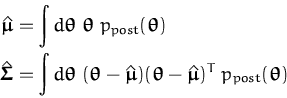 \begin{displaymath}\begin{split}\hat{{\boldsymbol { \mu } }} &= \int d{\boldsymb...
...{ \mu } }})^T\; p_{post}({\boldsymbol { \theta } }) \end{split}\end{displaymath}