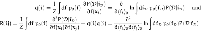\begin{displaymath}\begin{split}q(i)=\frac{1}{Z}\int\! d{\boldsymbol { f } }\; P({\cal{D}}\vert{\boldsymbol { f } }_{\cal{D}}) \end{split}\end{displaymath}