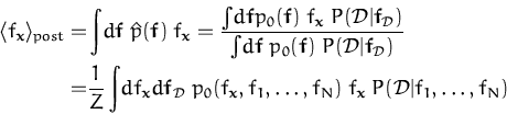 \begin{displaymath}\begin{split}\langle f_{\boldsymbol { x } } \rangle _{post} =...
...dsymbol { x } }\; P({\cal D}\vert f_1, \ldots, f_N) \end{split}\end{displaymath}