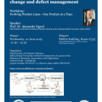 Prof. Dr. Alexander Egyed, Johannes Kepler University, Full Professor and Chair for Software-Intensive Systems: Evolving Product Lines – One Product at a Time