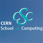 CERN School of Computing, 15-28 September 2019