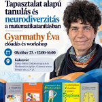 Gyarmathy Éva: Tapasztalat alapú tanulás és neurodiverzitás a matematikatanításban