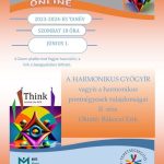 Online matematika szakkör középiskolás diákoknak – Rákoczi Erik: A harmonikus gyógyír, vagyis a harmonikus pontnégyesek tulajdonságai, II. rész.