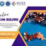 Team building ROSE: 25 martie, ora 16:00
