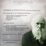 TRAINING at Pitech+Plus starting with November 5th 2012