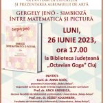 Expoziție și prezentarea albumului de artă: Gergely Jenő – Simbioză între matematică și pictură