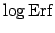 $\log\ensuremath{\mathrm{Erf}}$