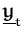 $ \underline{{\boldsymbol { y } }}_{t}^{}$