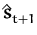 $\displaystyle \hat{{\boldsymbol { s } }}_{t+1}^{}$