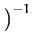 $\displaystyle \left.\vphantom{{\boldsymbol { C } }^{-1}+{\boldsymbol { \Phi } }^TI_{{\ensuremath{\pmb{\cal{F}}}}}{\boldsymbol { \Phi } }}\right)^{-1}_{}$