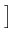$\displaystyle \left.\vphantom{
I_{{\ensuremath{\pmb{\cal{F}}}}} - {\boldsymbol ...
...l { C } }_2^{-1}+{\boldsymbol { K } }_B)^{-1}{\boldsymbol { \Phi } }^T
}\right]$