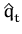 $ \hat{q}_{t}^{}$
