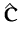 $\displaystyle \hat{{\boldsymbol { C } }}$