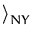 $\displaystyle \rangle_{NY}^{}$