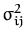 $ \sigma_{ij}^{2}$
