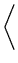 $\displaystyle \bigg\langle$