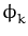 $ \phi_{k}^{}$