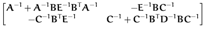 $\displaystyle \begin{bmatrix}
{\boldsymbol { A } }^{-1} + {\boldsymbol { A } }^...
...dsymbol { D } }^{-1}{\boldsymbol { B } }{\boldsymbol { C } }^{-1}
\end{bmatrix}$