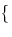 $ \left\{\vphantom{K({\boldsymbol { x } }_r,{\boldsymbol { x } }_s)}\right.$