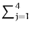 $ \sum_{j=1}^{4}$