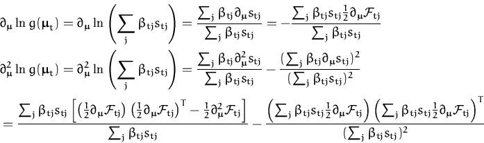 \begin{displaymath}\begin{split}&\partial_{\boldsymbol { \mu } }\ln g({\boldsymb...
...F}_{tj} \right)^T } { (\sum_j \beta_{tj} s_{tj})^2} \end{split}\end{displaymath}